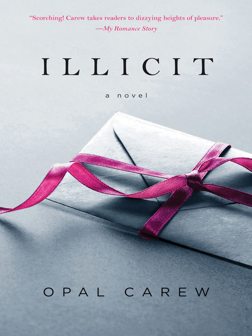 Title details for Illicit by Opal Carew - Wait list